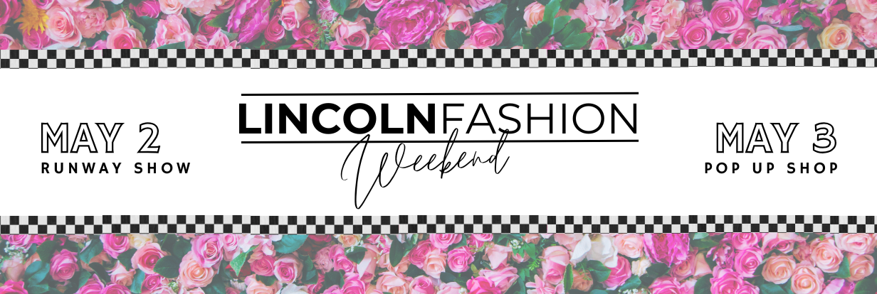 Copy of 2026LincolnFashionWeekendCoverPhoto (1)